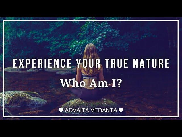 Self Inquiry Meditation | Who Am I? Advaita Vedanta