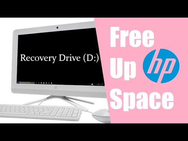 Free up space on a Recovery Drive Hp all in one PC Windows 10 (easy)