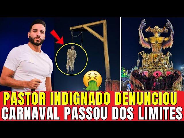 PASTOR INDIGNADO COM O CARNAVAL 2025 - O PAÍS PAROU PARA AGENDA SATÂNICA - FIM DOS TEMPOS