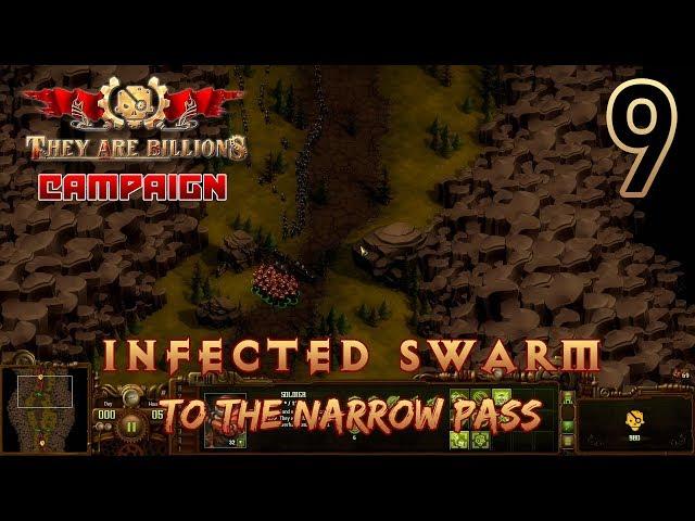 They Are Billions Campaign - Infected Swarm to The Narrow Pass