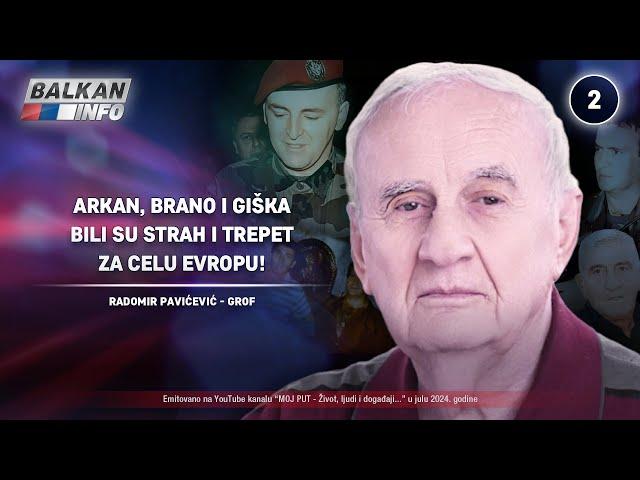 INTERVJU: Radomir Pavićević - Arkan, Brano i Giška su bili strah i trepet za celu Evropu (15.7.2024)