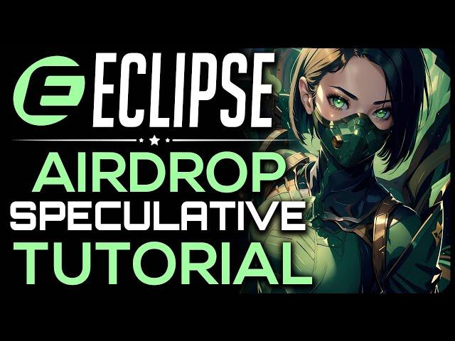 Eclipse Airdrop Guide (Underfarmed & Underrated)