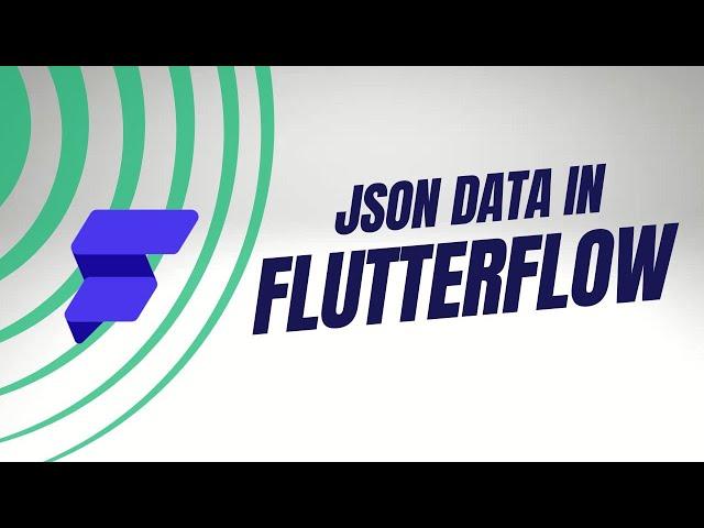 How to use JSON data in Flutterflow