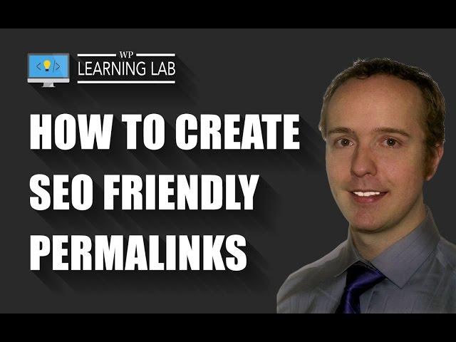 WordPress SEO Friendly Permalink Structure - SEO URLs in WordPress | WP Learning Lab