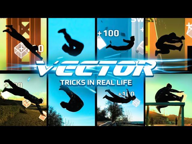 VECTOR TRICKS IN REAL LIFE - PARKOUR & FREERUNNING