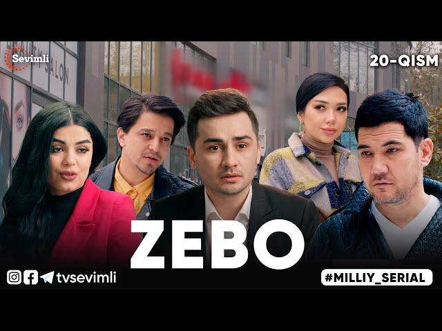 "ZEBO" MILLIY SERIAL 20-QISM