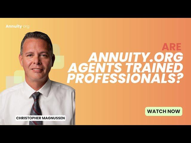 Are Annuity.org agents trained professionals?