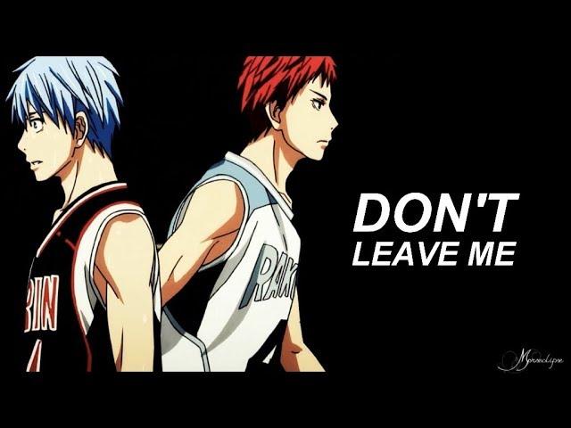 Akashi & Kuroko || Don't Leave Me