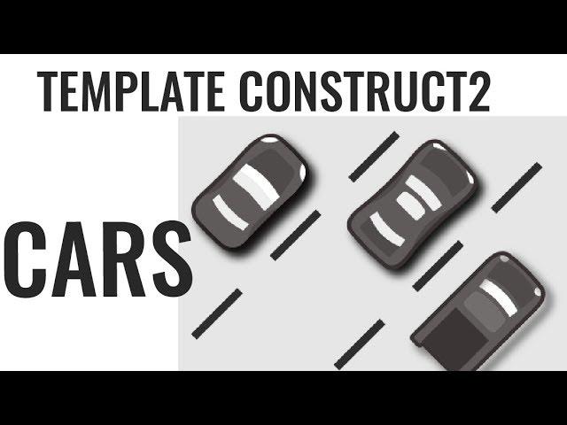 Template game construct 2 - CARS