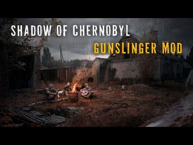 S.T.A.L.K.E.R SHADOWS OF CHERNOBYL MOD- GUNSLINGER  Part-Final #01