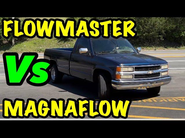 Chevy 1500 5.7L V8 (350): FLOWMASTER Vs MAGNAFLOW!