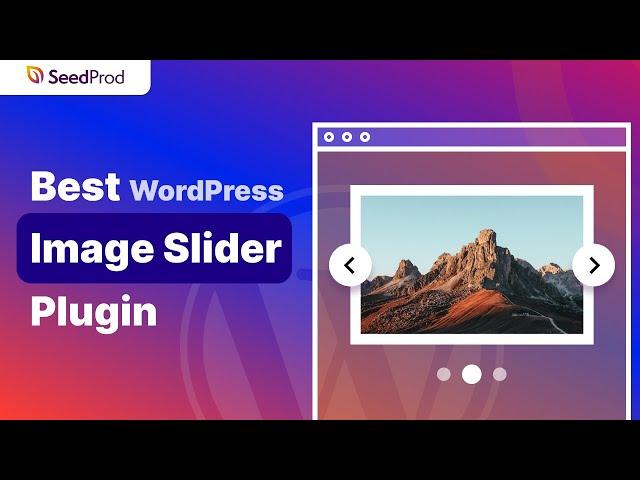 7 Best WordPress Image Slider Plugins 2021