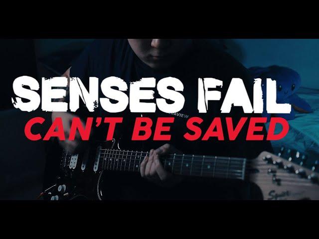 Senses Fail - Can't Be Saved (Guitar Cover)