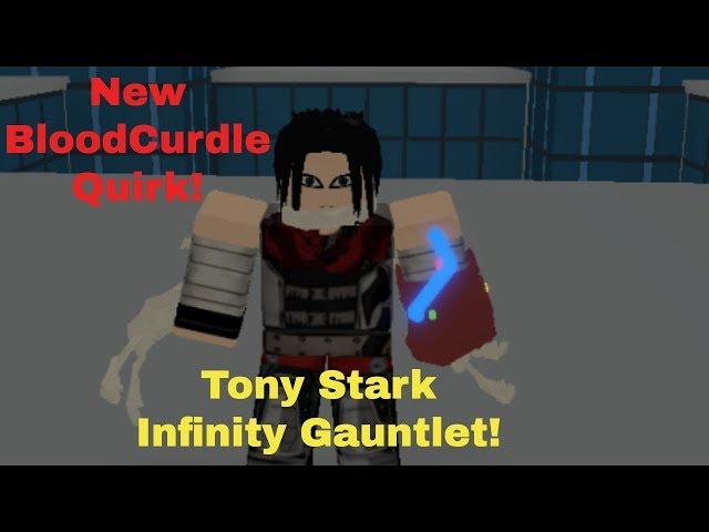 Bloodcurdle Quirk Showcase + How to get Stark Infinity Guantlet Tutorial (Heroes/Villains Online)