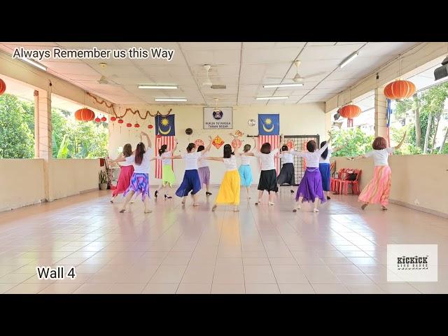 Always Remember us this Way - Kickick Line Dance