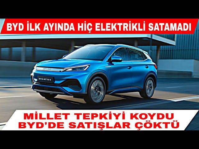 MİLLET TEPKİSİNİ KOYDU BYD 11.AYDA HİÇ ELEKTRİKLİ OTOMOBİL SATAMADI