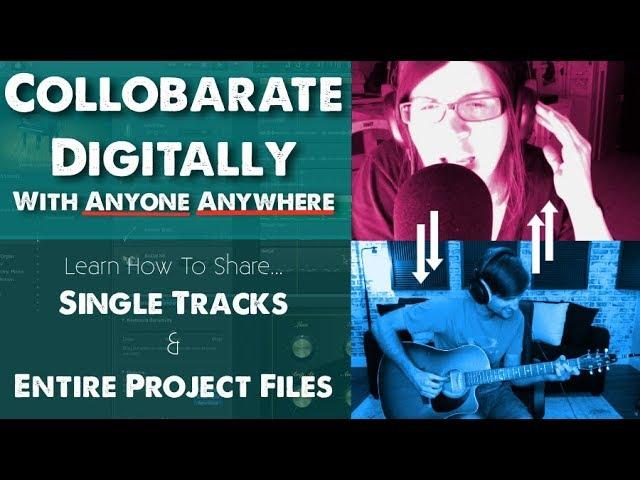 How To Collaborate Digitally With Anyone Anywhere