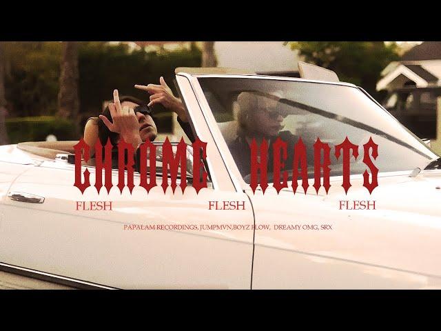 FLESH - Chrome Hearts (Prod. by Jumpmvn, boyzflow)