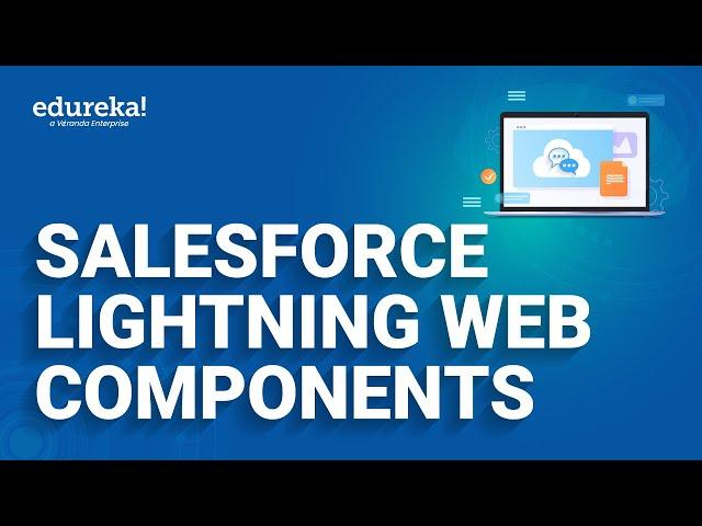 Salesforce Lightning Web Components | Salesforce Tutorial | Edureka