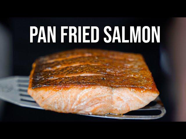 How To Make Perfect Pan Fried Salmon