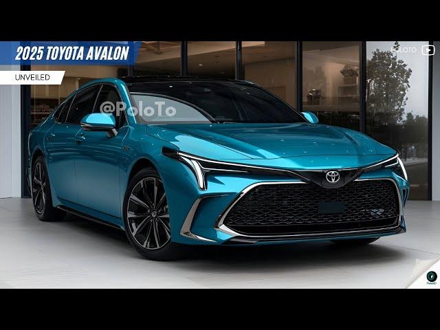 2025 Toyota Avalon Unveiled - A great combination of strength, smoothness and comfort!