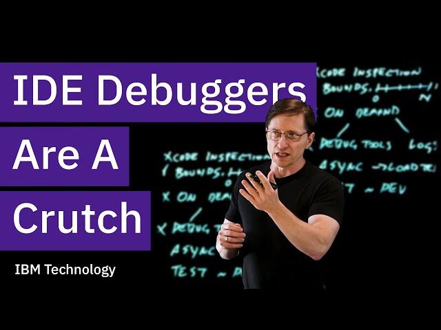 IDE Debuggers Are A Crutch - Lessons Learned