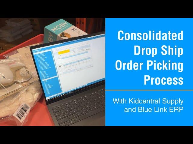 Streamlining Drop Ship Picking: Kidcentral’s Consolidated Process Explained