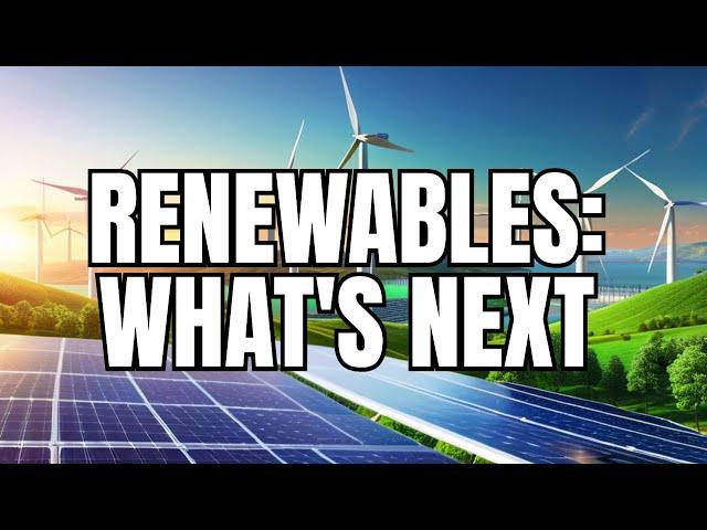 Uncovering Future Trends in Renewable Energy