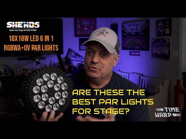 SHEHDS LED Par 18x18W 6IN1 RGBW+UV Lights | The best LED par light for Stages?