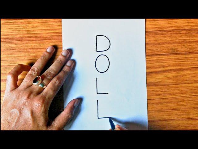 VERY EASY Doll Drawing | How to Draw a Doll Using The Word DOLL | Doll Word Turn into Drawing