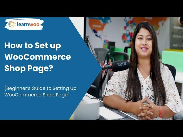 How to Set Up WooCommerce Shop Page?