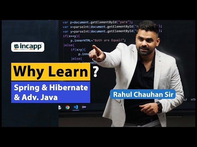 Spring & Hibernate Course Introduction | Incapp | Rahul Chauhan Sir