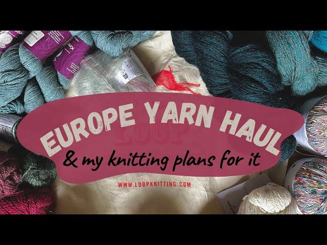 EUROPE YARN HAUL: What I got in London, Amsterdam, and Munich & my knitting plans for it