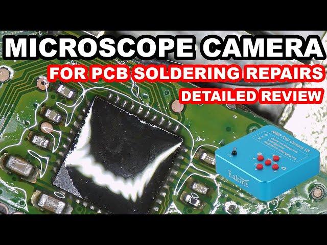 Microscope Camera Review - IDEAL for Soldering Repairs! (Eakins 4800W 48MP 1080P 60FPS | 130X Lens)