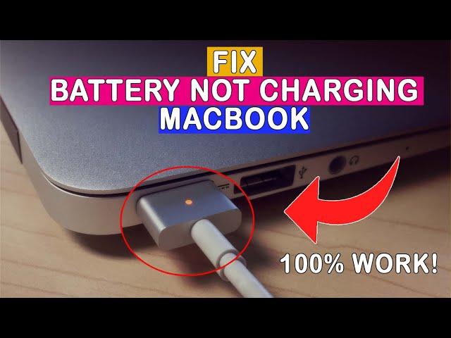 How to Fix Battery Not Charging on Macbook | Fix Macbook Won't Charge