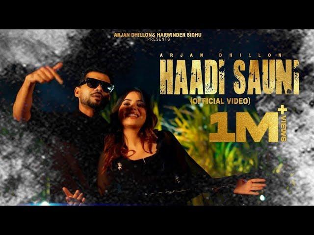 New Punjabi Songs 2024 | Haadi sauni (Official Video) Arjan Dhillon | Latest Punjabi Songs 2024