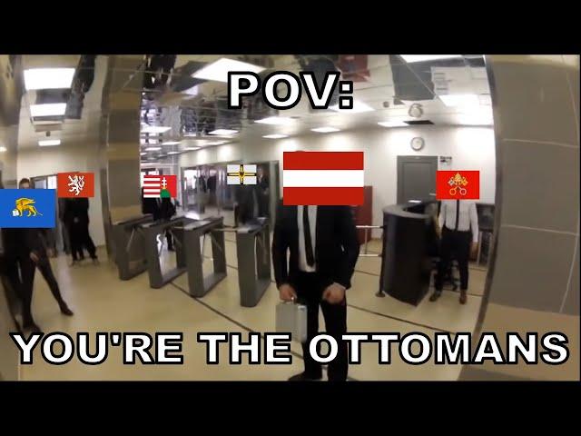 [EU4] POV: YOURE THE OTTOMANS