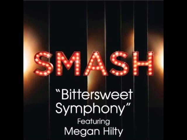 Smash - Bittersweet Symphony (DOWNLOAD MP3 + LYRICS)