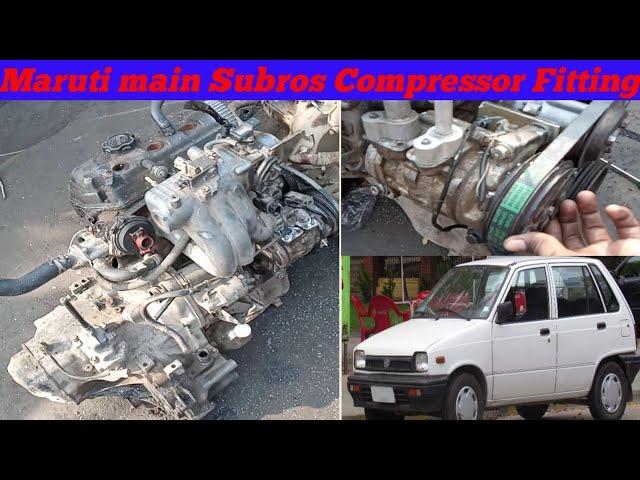 Maruti Main Subros Compressor Fitting.