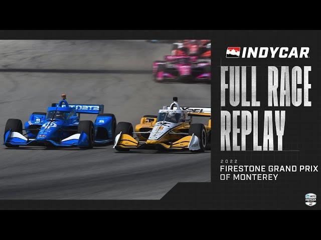 2022 Firestone Grand Prix of Monterey from Laguna Seca | INDYCAR SERIES Full Race Replay