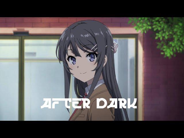 AMV Bunny Girl Senpai - After Dark