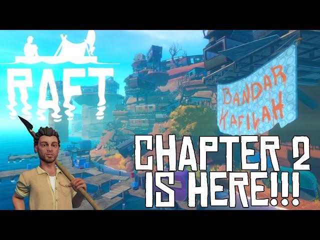 CHAPTER 2!! WHICH WAY DO YOU WANT IT? | Raft Chapter 2 Gameplay/Let's Play Beginning