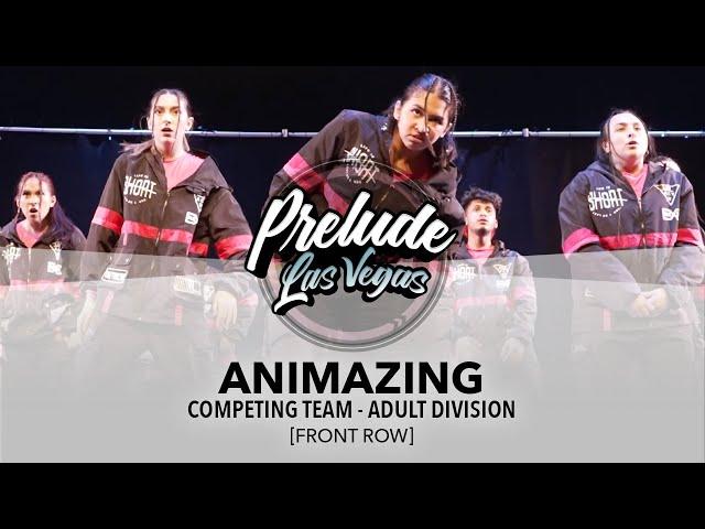 Animazing [FRONT ROW] | Prelude Las Vegas 2024 Adult Division | #PreludeLV2024