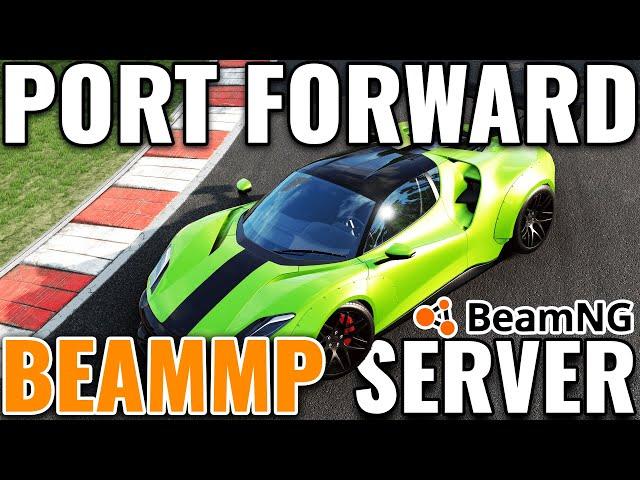 How to Port Forward a BeamMP Server | Joinable (BeamNG Multiplayer)