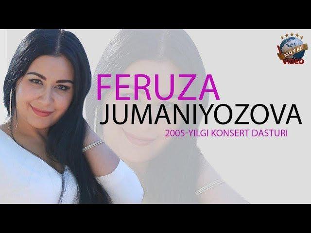 Feruza Jumaniyozova - 2005 yilgi konsert dasturi