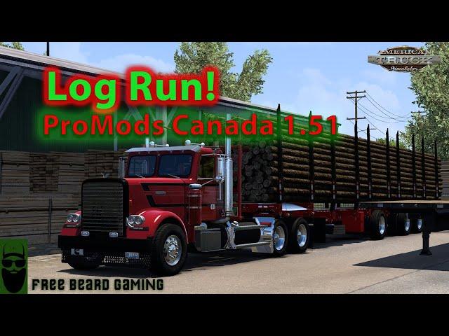 Log Haul With The Freightliner FLC And ProMods Canada | American Truck Simulator