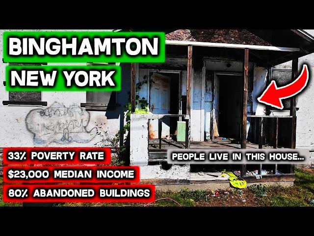 BINGHAMTON - The Poorest City In New York & One Of The Poorest In The USA