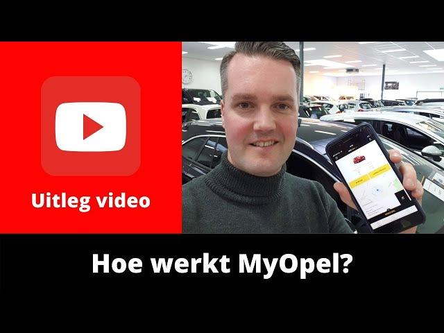 Hoe werkt het vernieuwde MyOpel? - Uitleg video Liewes Roden