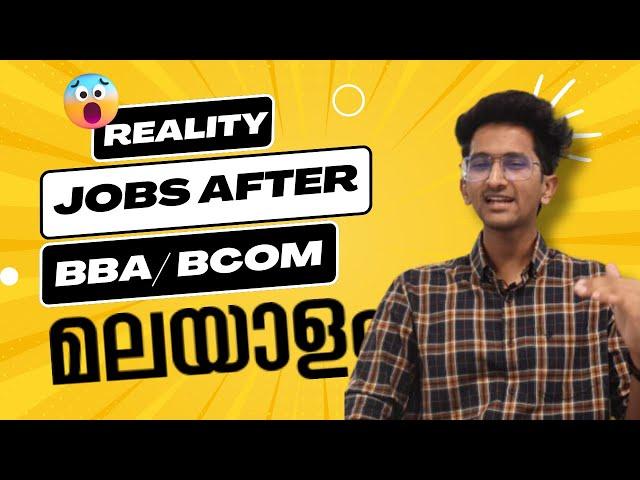 How to get a high paying job after BBA or BCOM in Malayalam? Reality of placements