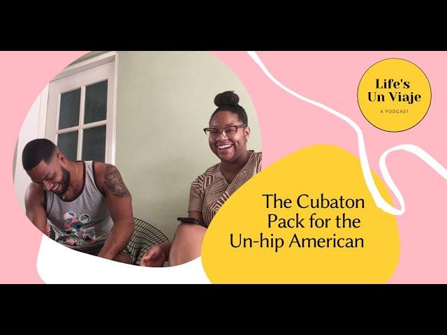 The Cubaton Pack for the Un hip American De Cuba Pa' Los EE UU